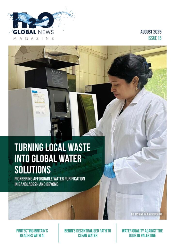 Cover of H2O Global News Magazine, Issue 15 (August 2025) featuring Dr. Tasrina Rabia Choudhury in a white lab coat working with laboratory equipment. Headline: &ldquo;Turning Local Waste into Global Water Solutions &ndash; Pioneering Affordable Water Purification in Bangladesh and Beyond.&rdquo;